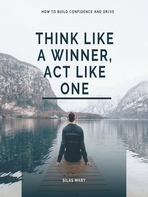cover image of Think Like a Winner, Act Like One